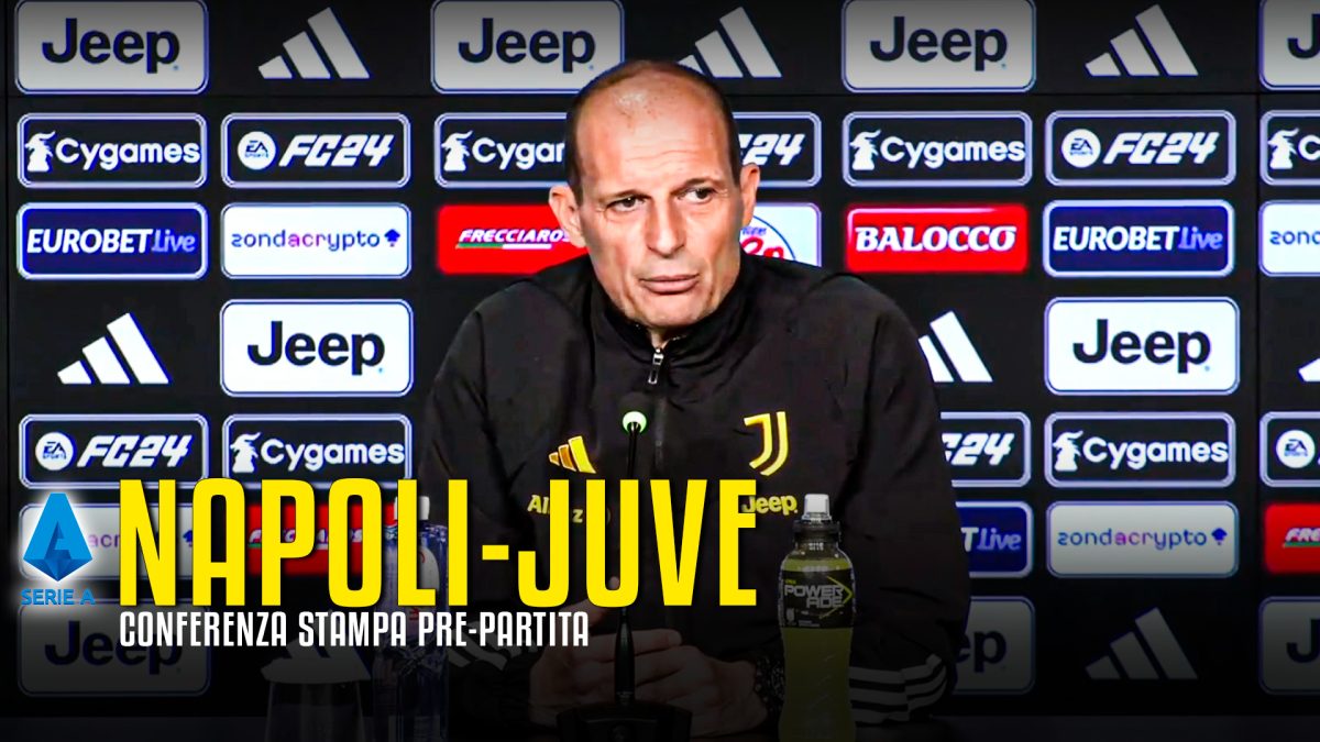 Conferenza Stampa Di Allegri Pre Napoli Juve VIDEO Calcio News 24