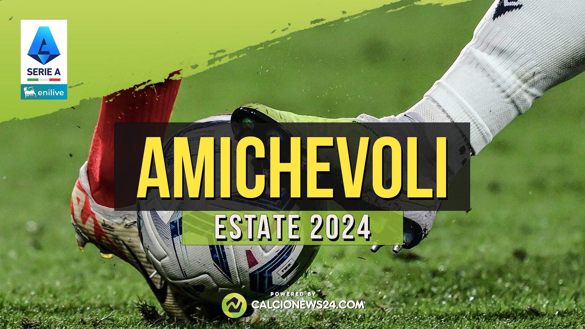 Amichevoli estive 2024: le partite precampionato delle squadre di Serie A