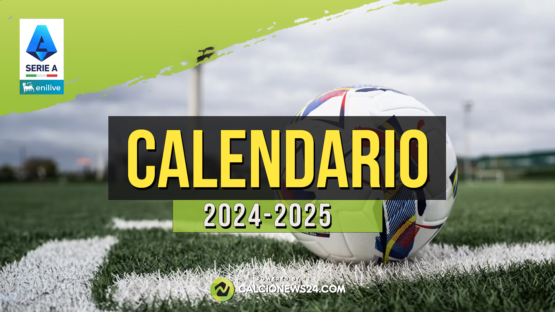 Calendario Serie A 2024 2025 Date Orari Risultati Partite Classifica